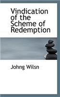 Vindication of the Scheme of Redemption