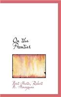 On the Frontier: (English)