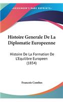 Histoire Generale De La Diplomatie Europeenne