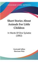 Short Stories About Animals For Little Children