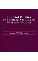 Judicial Politics and Policy-making in Western Europe