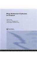 Post-Colonial Cultures in France