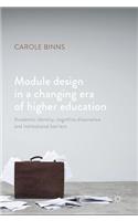 Module Design in a Changing Era of Higher Education