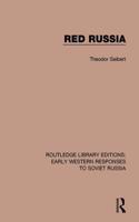 Red Russia: (RLE: Early Western Responses to Soviet Russia)