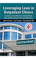 Leveraging Lean in Outpatient Clinics
