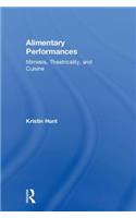 Alimentary Performances
