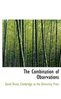The Combination of Observations