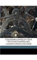 Grondbeginselen Der Wetenschappelijke Landhuishoudkunde