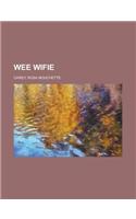 Wee Wifie: (English)