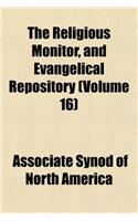 The Religious Monitor, and Evangelical Repository (Volume 16)