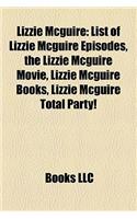 Lizzie McGuire: List of Lizzie McGuire Episodes, the Lizzie McGuire Movie, Lizzie McGuire Books, Lizzie McGuire Total Party!(English)