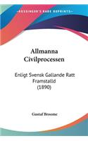 Allmanna Civilprocessen