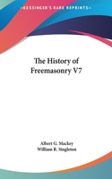 History of Freemasonry V7