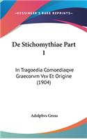 de Stichomythiae Part 1
