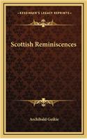 Scottish Reminiscences