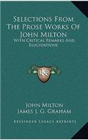 Selections from the Prose Works of John Milton: With Critical Remarks and Elucidations