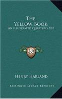 The Yellow Book: An Illustrated Quarterly V10: July, 1896 (1896)