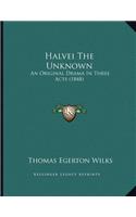 Halvei The Unknown
