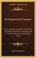 The Emphasized New Testament