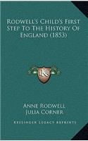 Rodwell's Child's First Step To The History Of England (1853)