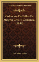 Coleccion De Fallos En Materia Civil Y Comercial (1886)