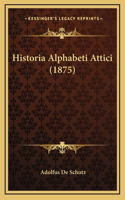 Historia Alphabeti Attici (1875)