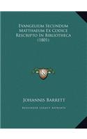 Evangelium Secundum Matthaeum Ex Codice Rescripto In Bibliotheca (1801)