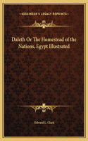 Daleth Or The Homestead of the Nations, Egypt Illustrated