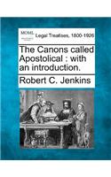 Canons Called Apostolical
