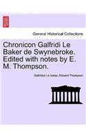 Chronicon Galfridi Le Baker de Swynebroke. Edited with Notes by E. M. Thompson.