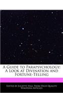A Guide to Parapsychology