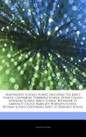 Articles on Independent Schools in Kent, Including: The King's School, Canterbury, Tonbridge School, Dover College, Sevenoaks School, King's School, R