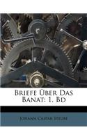 Briefe Uber Das Banat, Erster Band