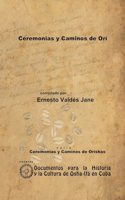 Ceremonias Y Caminos De Ori