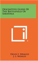 Descriptive Guide of the Battlefield of Saratoga