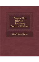 Sagan Om Hasten - Primary Source Edition