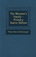 The Minister's Family - Primary Source Edition