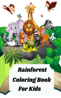 Rainforest Coloring Book For Kids