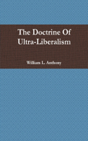 Doctrine Of Ultra-Liberalism