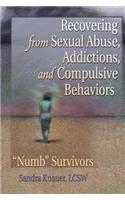 Recovering from Sexual Abuse, Addictions, and Compulsive Behaviors