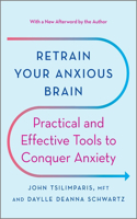 Retrain Your Anxious Brain