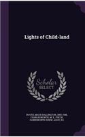 Lights of Child-land
