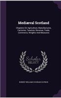 Mediaeval Scotland