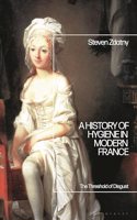 A History of Hygiene in Modern France