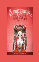 Steampunk Darlings: Adult Coloring Book Features Over 30 Designs of Giant Super Jumbo Gorgeous Darlings for Relaxation and Fun