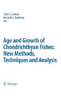 Special Issue: Age and Growth of Chondrichthyan Fishes: New Methods, Techniques and Analysis