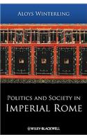 Politics and Society in Imperial Rome