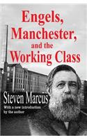 Engels, Manchester, and the Working Class