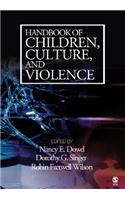 Handbook of Children, Culture, and Violence