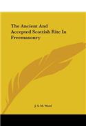 Ancient and Accepted Scottish Rite in Freemasonry